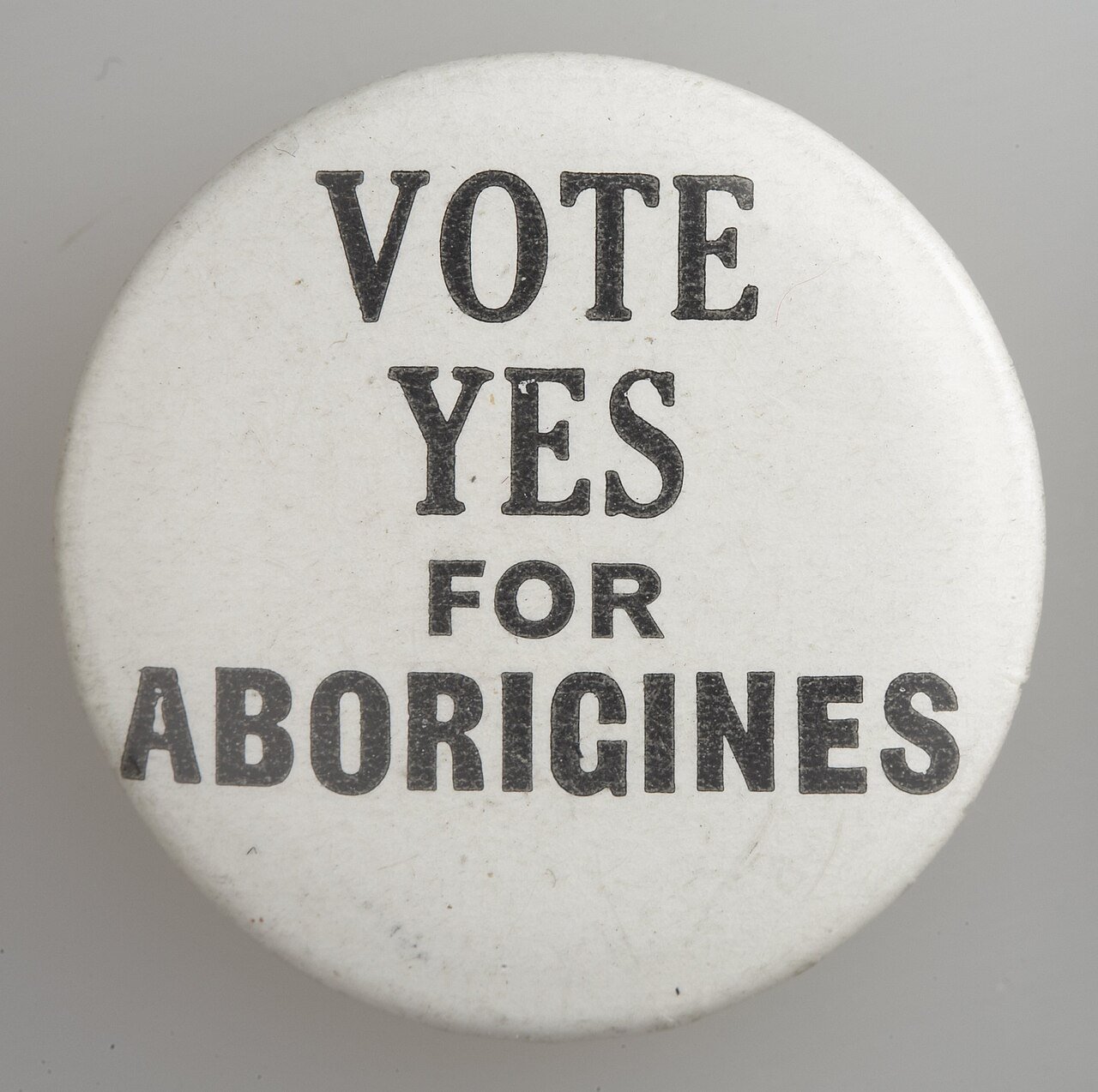 A badge from the 1967 referendum campaign